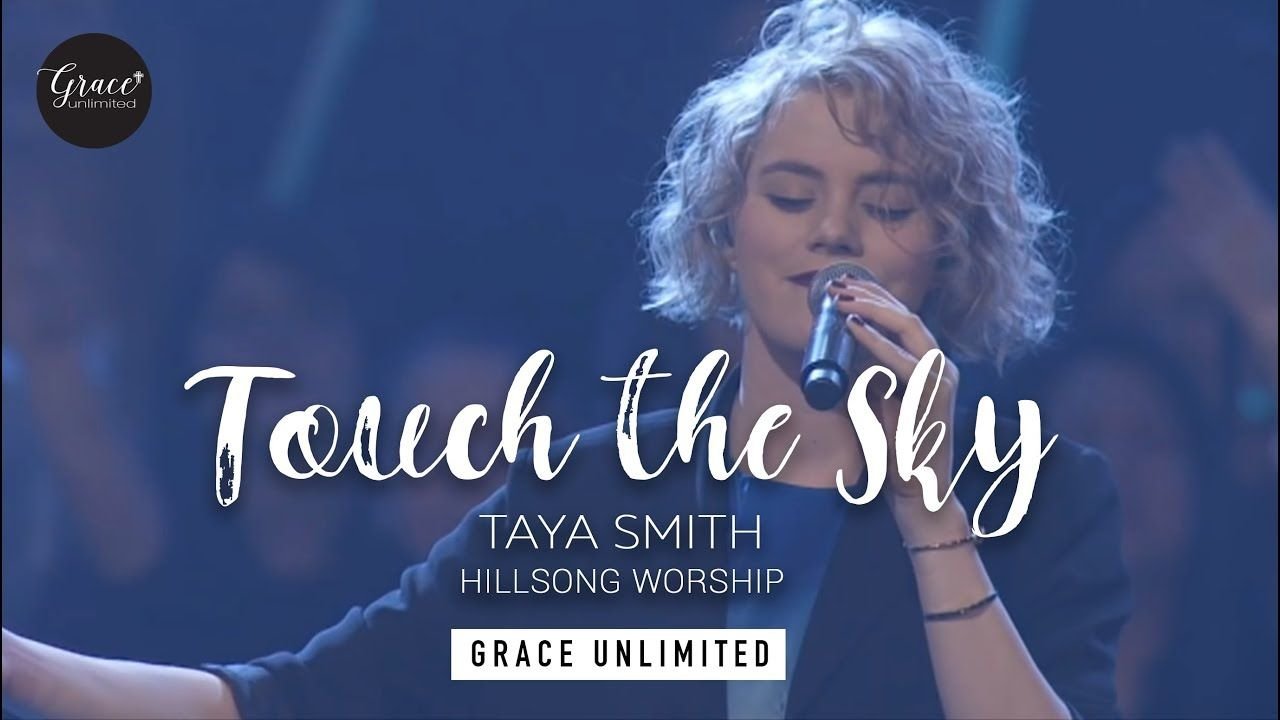 Touch the Sky - Taya Smith